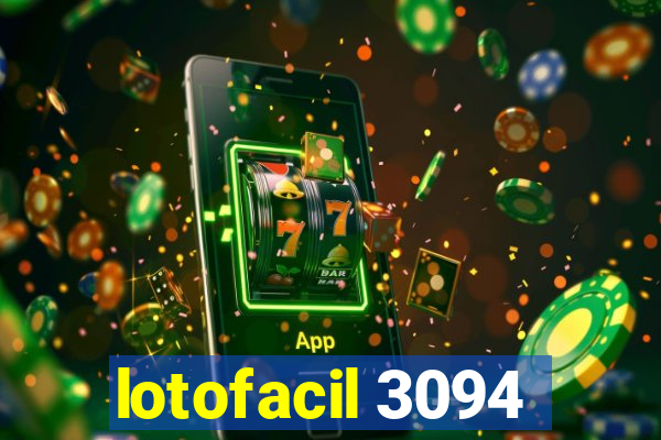 lotofacil 3094