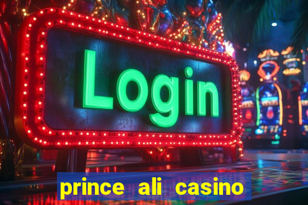 prince ali casino bonus code