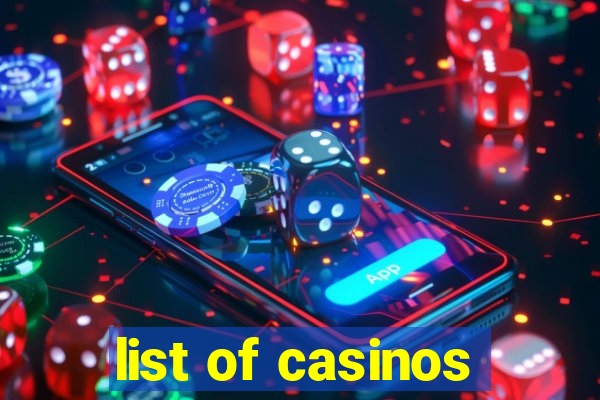 list of casinos