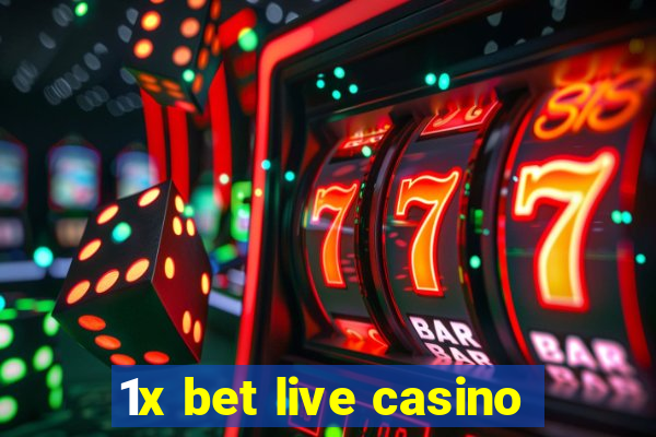 1x bet live casino