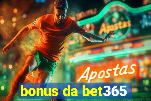 bonus da bet365