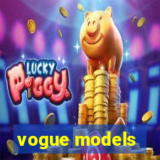 vogue models