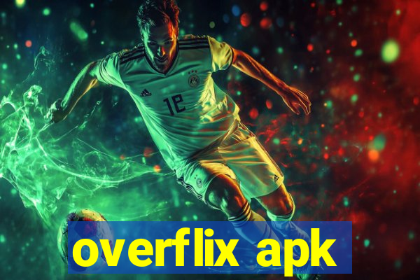 overflix apk