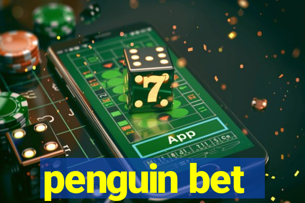 penguin bet