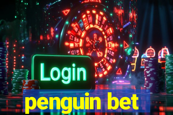 penguin bet