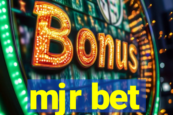 mjr bet