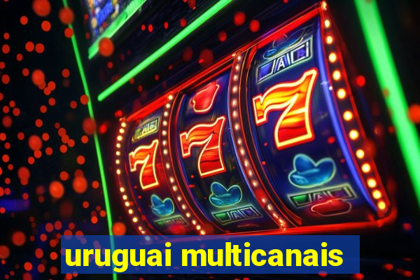 uruguai multicanais