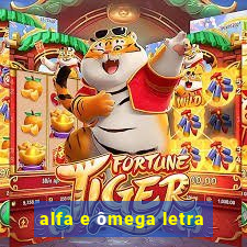 alfa e ômega letra