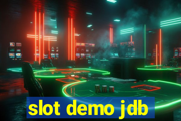 slot demo jdb