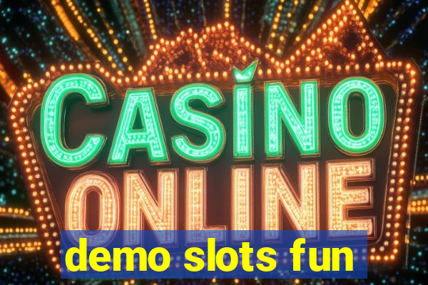 demo slots fun