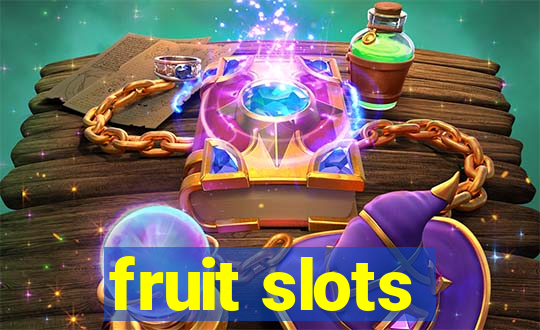 fruit slots