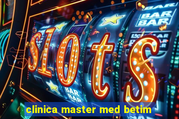 clinica master med betim