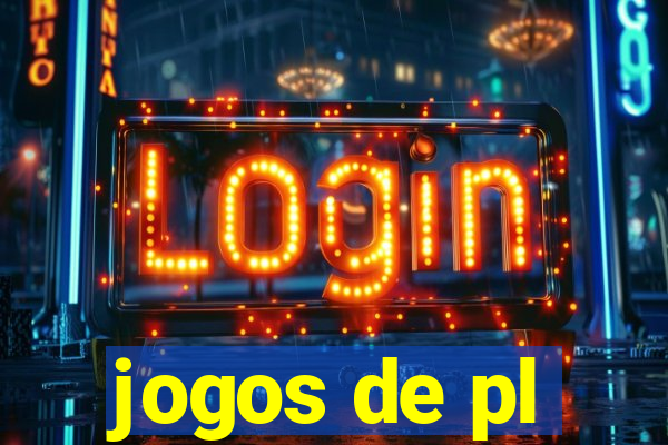 jogos de pl