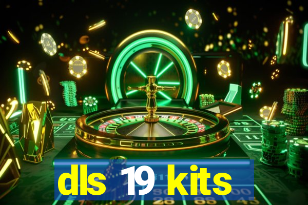 dls 19 kits