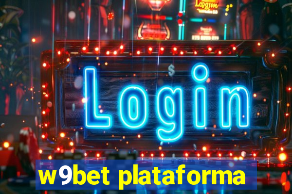 w9bet plataforma