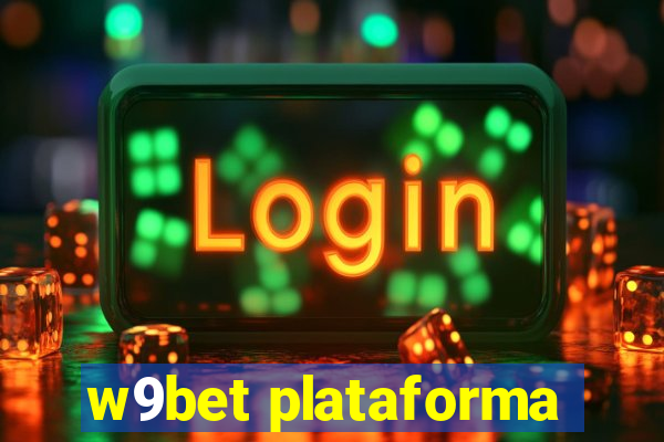 w9bet plataforma