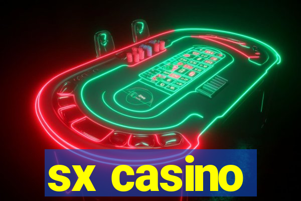 sx casino