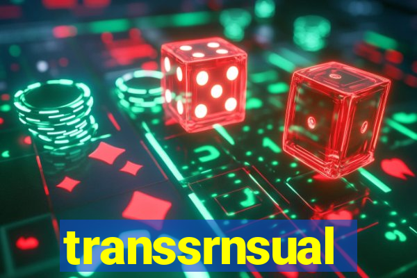 transsrnsual