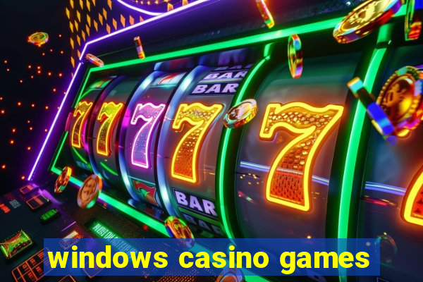 windows casino games