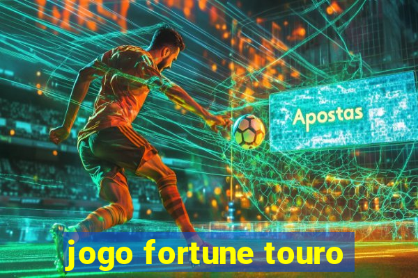 jogo fortune touro