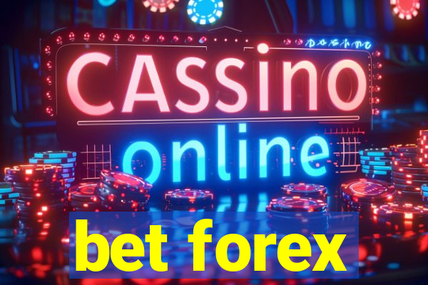 bet forex