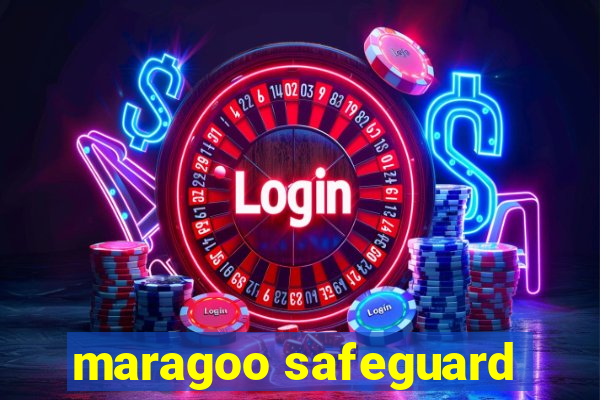 maragoo safeguard