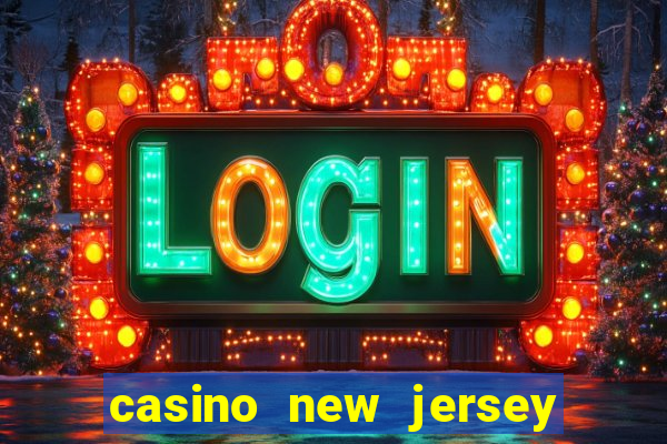 casino new jersey atlantic city