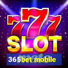 365bet mobile