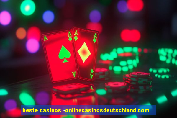 beste casinos -onlinecasinosdeutschland.com