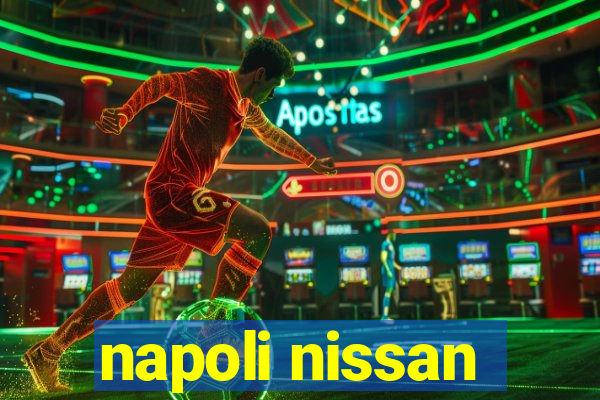 napoli nissan