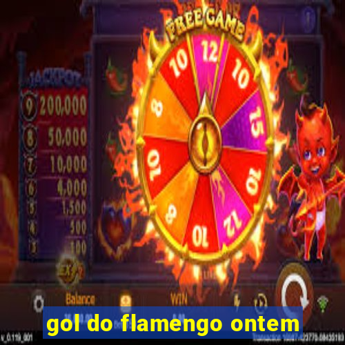 gol do flamengo ontem