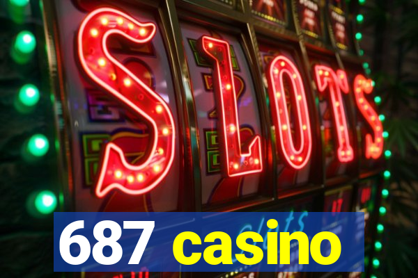 687 casino