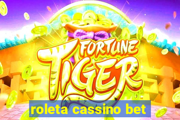 roleta cassino bet