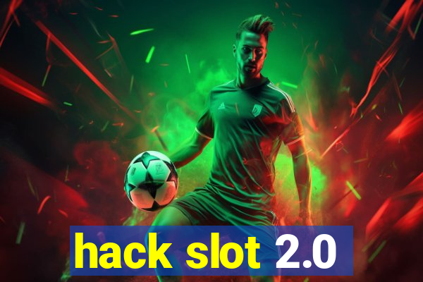 hack slot 2.0