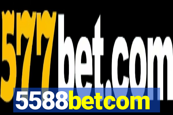 5588betcom