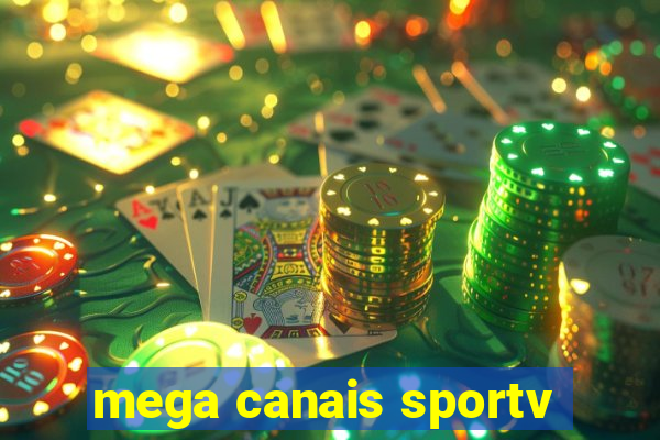 mega canais sportv