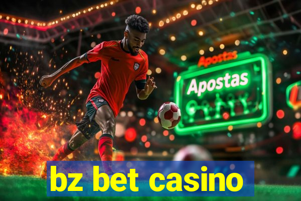 bz bet casino