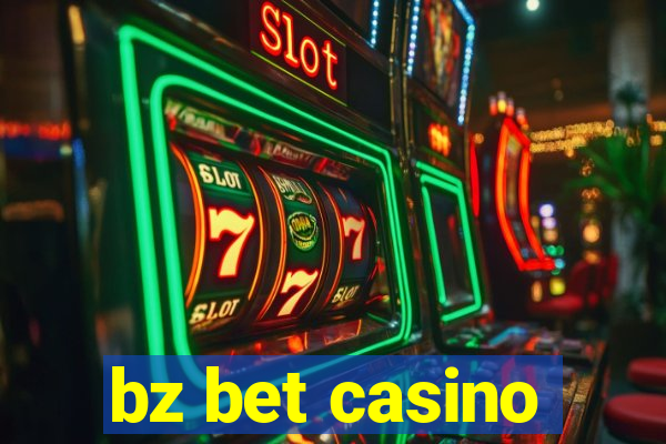 bz bet casino