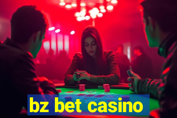 bz bet casino