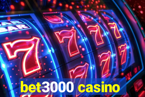 bet3000 casino