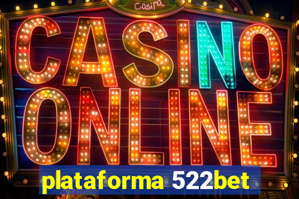 plataforma 522bet