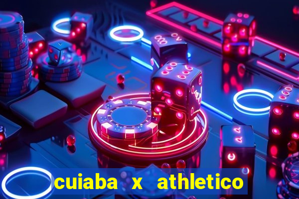 cuiaba x athletico pr palpites