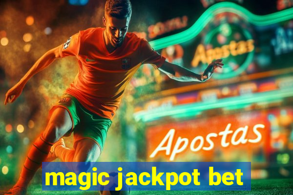 magic jackpot bet