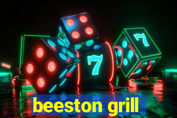 beeston grill