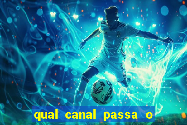 qual canal passa o jogo do inter