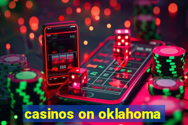 casinos on oklahoma