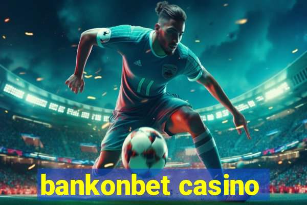 bankonbet casino