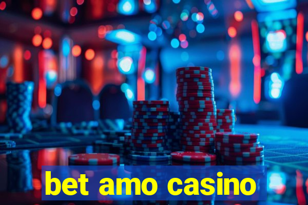 bet amo casino