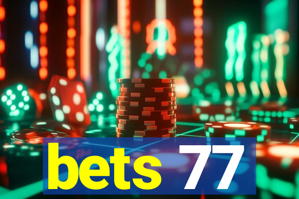 bets 77