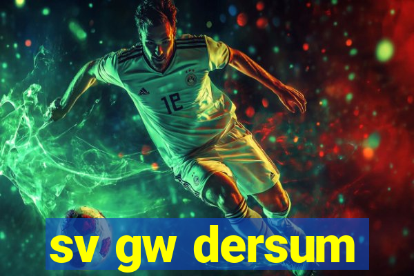 sv gw dersum